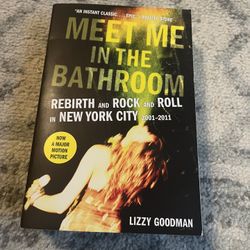 Meet Me In The Bathroom 2000s New York Indie Punk Book