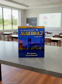 Big Ideas Math Algebra 2 Florida Edition Teaching Edition by Larson and Boswel