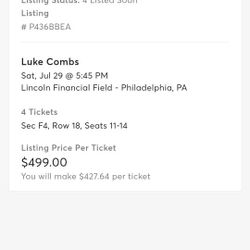 Luke Combs Saturday July 29th.  $499 Each. 