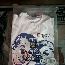 That’s a awful lot of cough syrup shirt