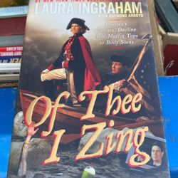 Laura Ingraham’s   Of Thee I Zing