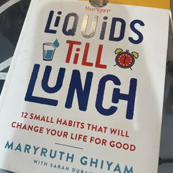 Liquids Til Lunch Book -Transform Your Life 
