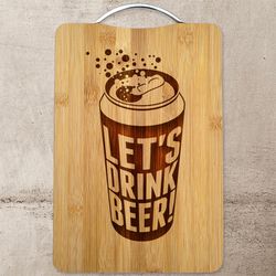 Let's Drink Beer Personalized Engraved Cutting Board