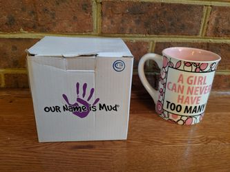 Large Coffee Cup by MUD "A Girl Can Never Have Too Many OMG Shoes"