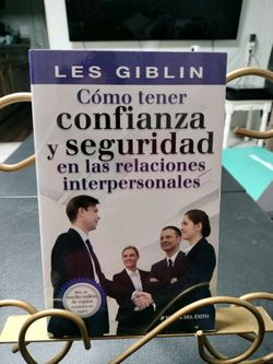 Cómo tener confianza y seguridad en las relaciones interpersonales