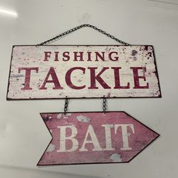 “fishing Tackle / Bait Sign