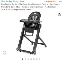 Peg Perego Birth to Toddler – Recliner and High Chair 