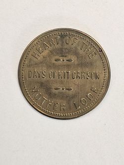 Heart Of The Mother Lode Jackson California Kit Carson Token