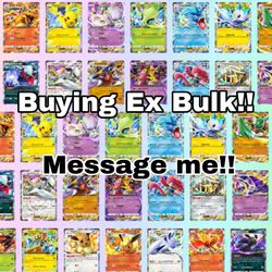 Buying Ex Bulk!! any sets 
