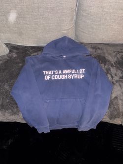 Cough syrup hoodie