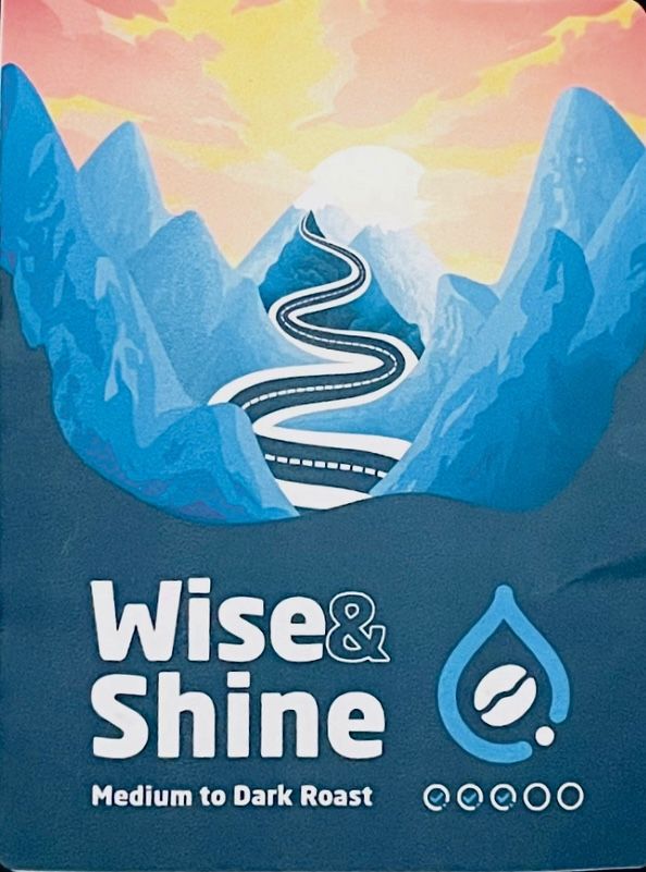 Wise & Shine Medium to Dark Roast Coffee Whole Beans 12 oz. NEW!! NIB