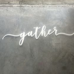 Cream Powder Coated “Gather” Sign