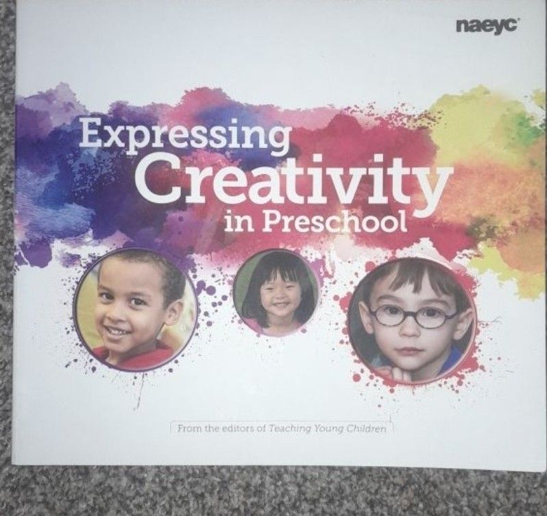 Expressing Creativity In Preschool NAEYC