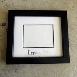 Coming Soon Picture Frame