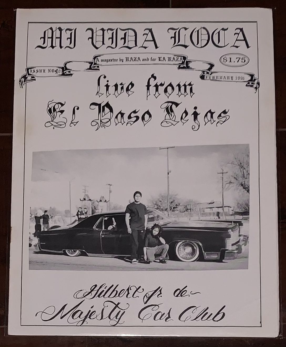 Mi Vida Loca” Lowrider Chicano Extremely Rare Magazine Issue #40