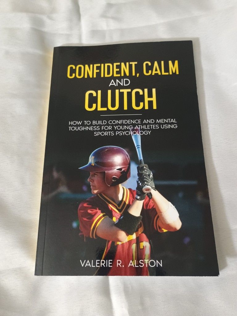 Confident, Calm and Clutch: Building Confidence and Mental Toughness for Young A