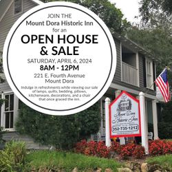 The Mount Dora Historic Inn OPEN HOUSE and SALE