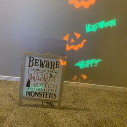 Halloween Sign And Projector Light !!!!