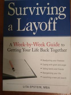Surviving Layoff Week By Week