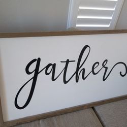 Gather Sign 