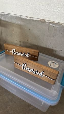 Wooden reserved sign