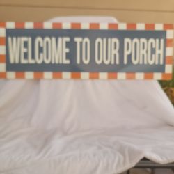 WELCOME TO OUR PORCH HANGING SIGN