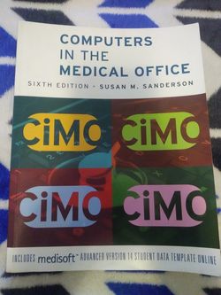 Computers in the Medical Office Sixth Edition