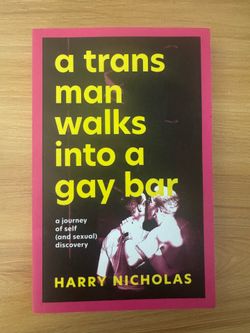 A Trans Man Walks into a Gay Bar Book