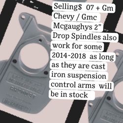 07-2018 Chevy /gmc Escalade Avalanche 2” Drop Spindles Mcgaughys