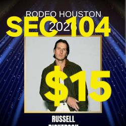 (8) RUSSELL DICKERSON RODEO TKTS SEC 104 ROWS M & N