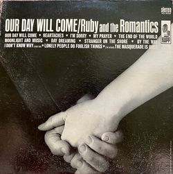 Ruby and the Romantics “Our Day Will Come” Vinyl Album $10
