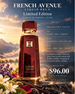 FRENCH AVENUE LIQUID BRUN Limited Edition EXTRAIT DE PARFUM • 150 ML