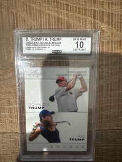 2025 Leaf D. Trump / K. Trump Double #ELE09 CCG Gem Mint 10