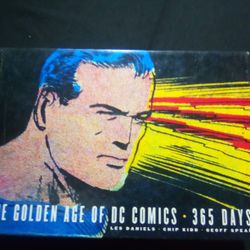 The Golden Age of DC Comics -365 Days. By Les Daniels 