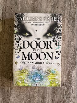 The Door in the Moon by Catherine Fisher