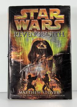 Star Wars Revenge of the Sith by Matthew Stover 2005 First Edition Hardback Book