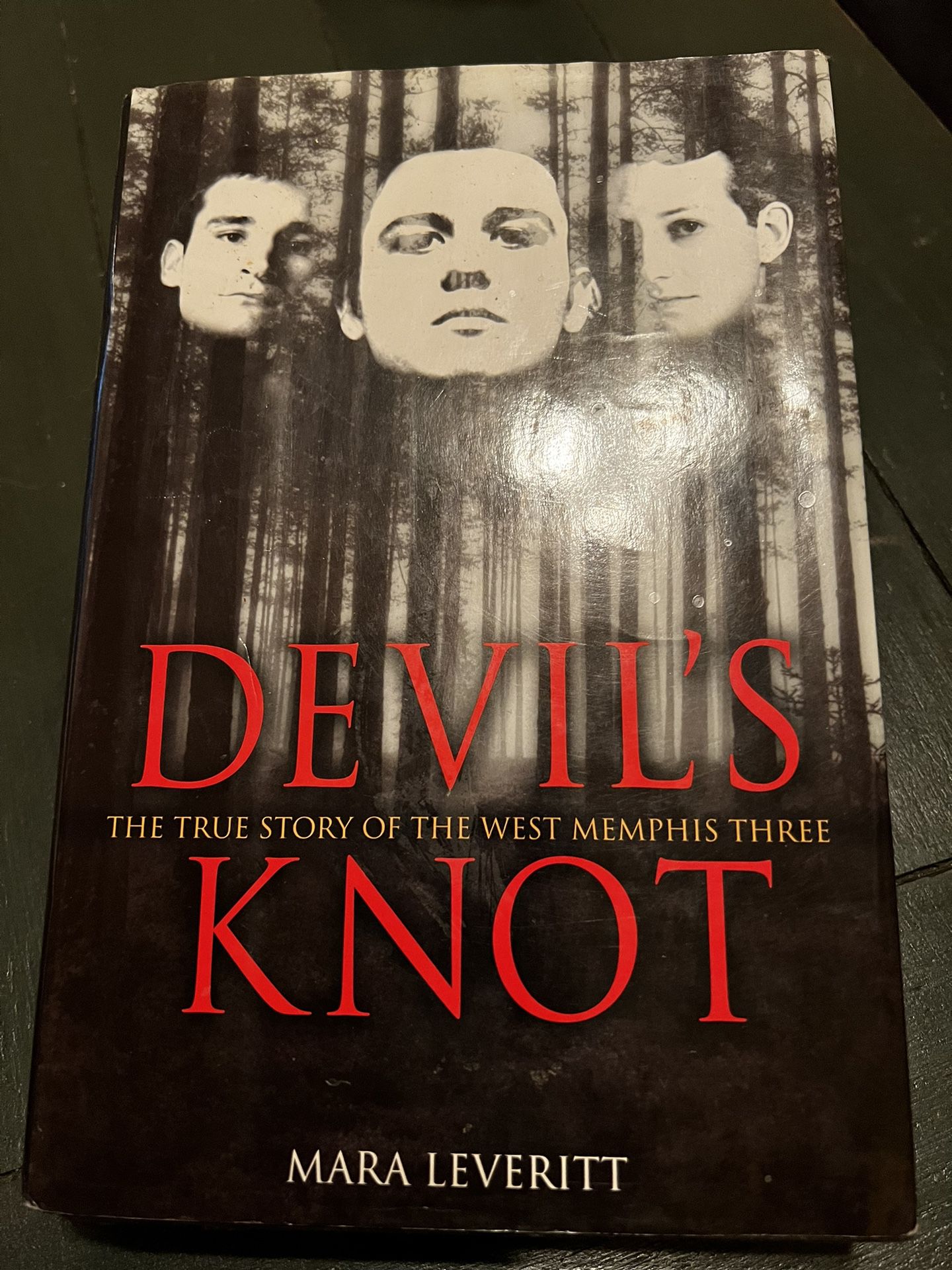 DEVIL’S KNOT: The True Story Of The West Memphis Three By Mara Keveritt - Hardcover 