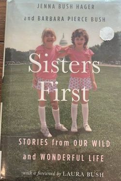 Sisters first Jenna bush Hagar