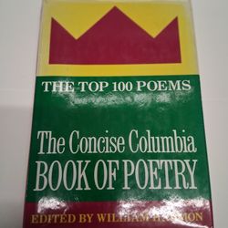 The Concise Columbia Book of Poetry: The Top 100 Poems in English By WILLIAM HARMON