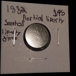 1882 Seated Liberty Dime (Partial Liberty)