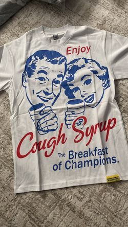 thats a awful lot of cough syrup Shirt