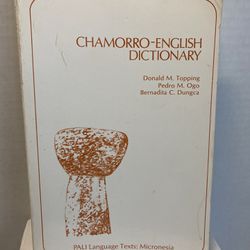 Chamorro-English Dictionary (PALI Language Texts?Micronesia) by Topping, Dona…
