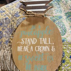 New 17x8in Life’s A Pineapple Stand Tall Wear A Crown Be Sweet On The Inside  