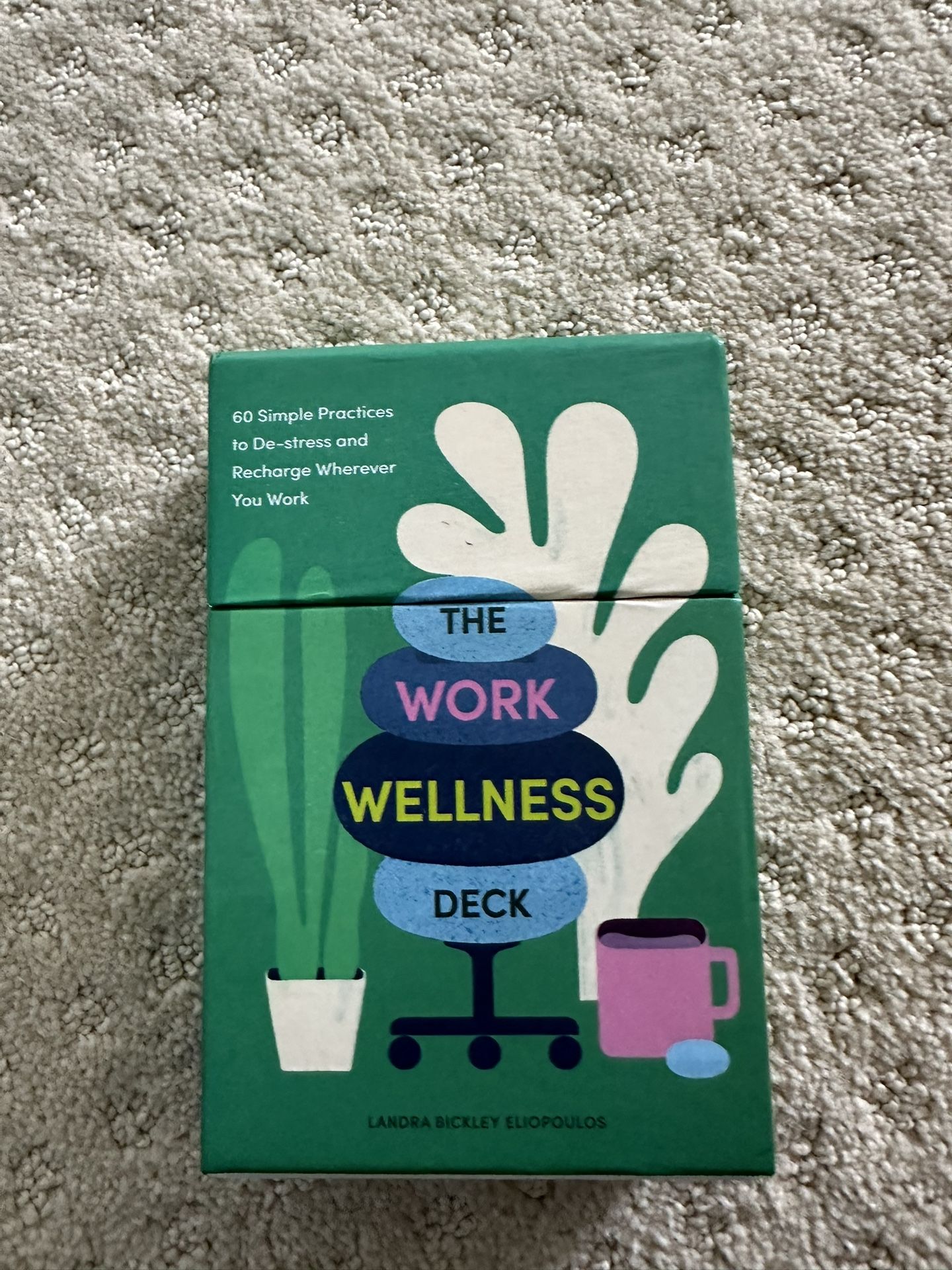 The Work Wellness Deck: 60 Simple Practices to De-stress and Recharge Wherever You Work