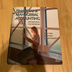 Financial and managerial accounting information for decisions