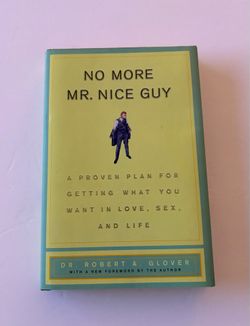 No More Mr. Nice Guy Dr. Robert A. Glover Hardcover Book 2002 1st Edition Rare