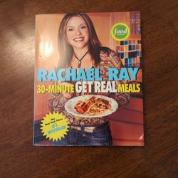 Rachel Ray 30-Minute Get Real Meals 