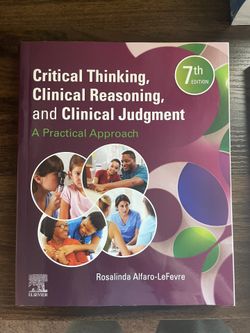 Critical Thinking,Clinical reasoning, Clinical Judgemen t