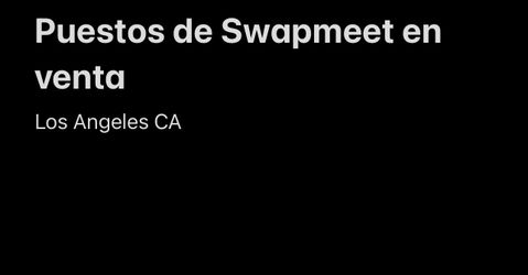 Swapmeet spots available, puestos de Swapmeet disponible
