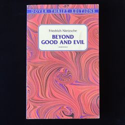 Beyond Good and Evil by Nietzsche – Dover Thrift